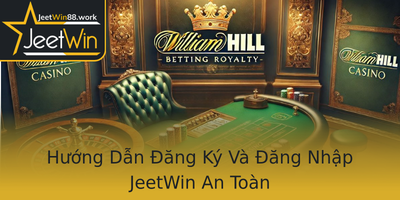 Hướng Dẫn Đăng Ký Và Đăng Nhập JeetWin An Toàn Hướng Dẫn Đăng Ký Và Đăng Nhập JeetWin An Toàn